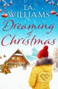 Kniha: Dreaming of Christmas (T.A. Williams). Canelo, 2020