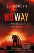 Kniha: No Way (S. J. Morden). Gollancz, 2019