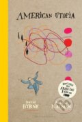 Kniha: American Utopia (David Byrne a Maira Kalman). Bloomsbury, 2020