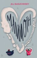 Kniha: Mammoth (Jill Baguchinsky). , 2018
