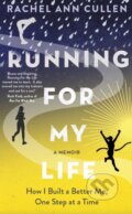 Kniha: Running For My Life (Rachel Ann Cullen). Blink Publishing, 2018
