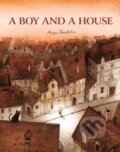 Kniha: A Boy and a House (Maja Kastelic). Annick, 2018