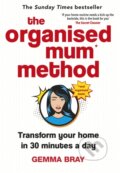 Kniha: The Organised Mum Method (Gemma Bray). Piatkus, 2019