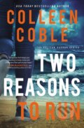 Kniha: Two Reasons to Run (Colleen Coble). Thomas Nelson Publishers, 2020