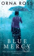 Kniha: Blue Mercy (Orna Ross). , 2019