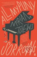 Kniha: All My Puny Sorrows (Miriam Toews). Faber and Faber, 2018