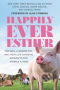 Kniha: Happily Ever Esther (Caprice Crane, Steve Jenkins a Derek Walter). Grand Central Publishing, 2018