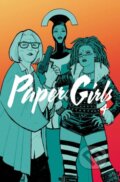 Kniha: Paper Girls Volume 4 (Brian K Vaughan). Image Comics, 2018