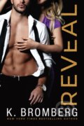 Kniha: Reveal (K. Bromberg). Montlake Romance, 2019