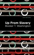Kniha: Up From Slavery (Booker T. Washington). , 2020