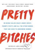 Kniha: Pretty Bitches (Lizzie Skurnick). Seal, 2020