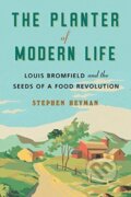 Kniha: The Planter of Modern Life (Stephen Heyman). WW Norton & Co, 2020