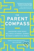 Kniha: Parent Compass (Cynthia Clumeck Muchnick a Jenn Bowie Curtis). Familium, 2020