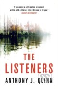 Kniha: The Listeners (Anthony J. Quinn). Head of Zeus, 2019
