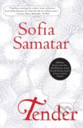 Kniha: Tender (Sofia Samatar). , 2019