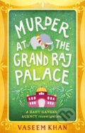 Kniha: Murder at the Grand Raj Palace (Vaseem Khan). Mulholland Books, 2019