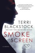 Kniha: Smoke Screen (Terri Blackstock). Thomas Nelson Publishers, 2019