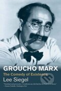 Kniha: Groucho Marx (Lee Siegel). Yale University Press, 2019