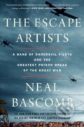Kniha: Escape Artists (Neal Bascomb). Mariner Books, 2019