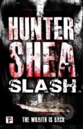 Kniha: Slash (Hunter Shea). , 2019