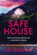 Kniha: Safe House (Jo Jakeman). Harvill Secker, 2019