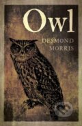 Kniha: Owl (Desmond Morris). Reaktion Books, 2018