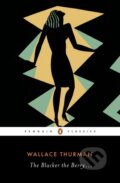 Kniha: The Blacker the Berry (Wallace Thurman). Penguin Classics, 2018
