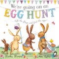 Kniha: We're Going on an Egg Hunt (Martha Mumford). Bloomsbury, 2018