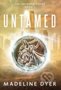 Kniha: Untamed (Madeline Dyer). , 2020