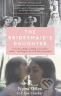 Kniha: The Bridesmaid's Daughter (Eve Claxton a Nyna Giles). September Publishing, 2018