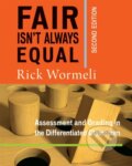 Kniha: Fair Isn't Always Equal (Rick Wormeli). Stenhouse Publishers, 2018