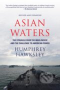 Kniha: Asian Waters (Humphrey Hawksley). Abramis, 2020