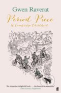 Kniha: Period Piece (Gwen Raverat). Faber and Faber, 2018
