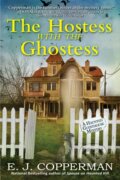 Kniha: The Hostess with the Ghostess, 2018