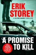 Kniha: A Promise to Kill (Erik Storey). Simon & Schuster, 2018