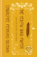Kniha: The Yellow Wall-Paper and Selected Writings (Charlotte Perkins Gilman). Penguin Classics, 2020