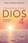Kniha: Conversaciones con Dios: Despertar a la humanidad (Neale Donald Walsch). Debolsillo, 2020
