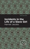 Kniha: Incidents in the Life of a Slave Girl (Harriet Jacobs). , 2020