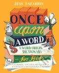 Kniha: Once Upon a Word (Jess Zafarris). Callisto Kids, 2020