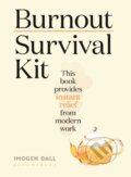 Kniha: Burnout Survival Kit (Imogen Dall). Bloomsbury, 2020