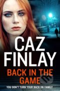 Kniha: Back in the Game (Caz Finlay). One More Chapter, 2020