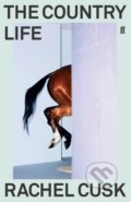 Kniha: The Country Life (Rachel Cusk). Faber and Faber, 2019