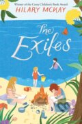 Kniha: The Exiles (Hilary McKay). Pan Macmillan, 2019