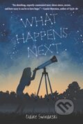 Kniha: What Happens Next (Claire Swinarski). Quill Tree Books, 2021