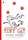 Kniha: Counting with Tiny Cat (Silvia Viviane Schwarz a Viviane Schwarz). Walker books, 2019