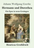 Kniha: Hermann und Dorothea (Großdruck) (Johann Wolfgang Goethe). , 2020
