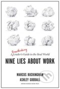 Kniha: Nine Lies About Work (Ashley Goodall a Marcus Buckingham). Harvard Business Review Press, 2019