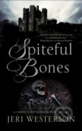 Kniha: Spiteful Bones (Jeri a Westerson Westerson). Severn House, 2020