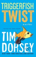 Kniha: Triggerfish Twist (Tim Dorsey). Prelude, 2019