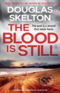 Kniha: The Blood is Still (Douglas Skelton). Birlinn, 2020